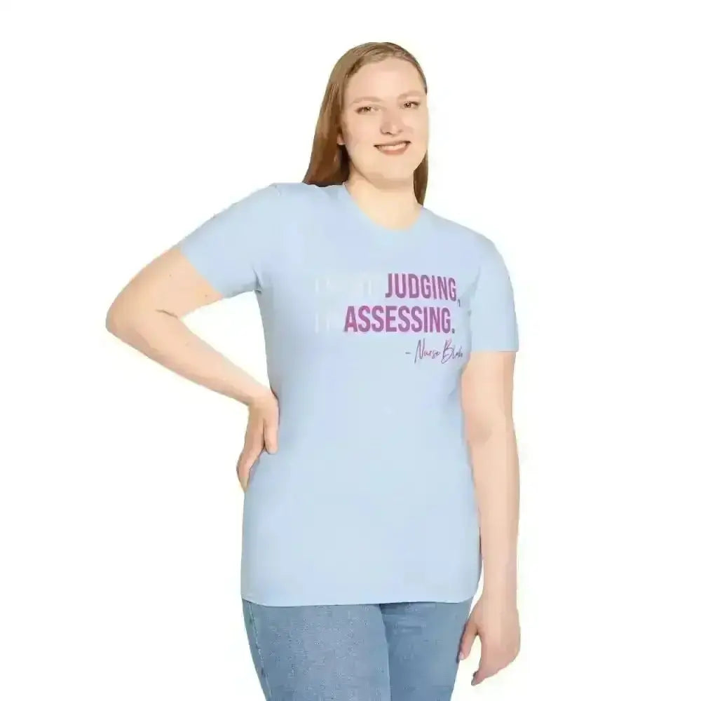 Assessing Not Judging Healthcare Shirt - Nurse Gift - EMT CNA Mental Health Tee - Medical Student Humor - Gildan 64000 - InkRevive Supply Co.