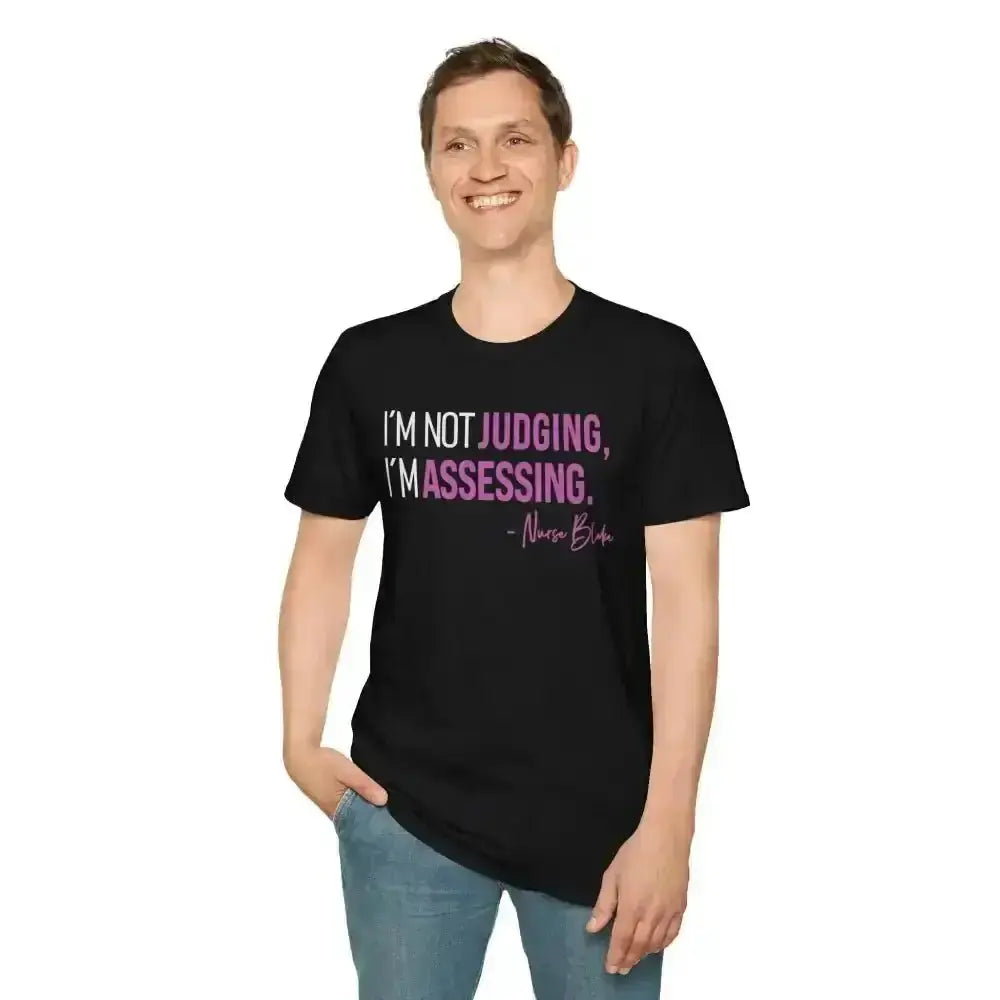 Assessing Not Judging Healthcare Shirt - Nurse Gift - EMT CNA Mental Health Tee - Medical Student Humor - Gildan 64000 - InkRevive Supply Co.
