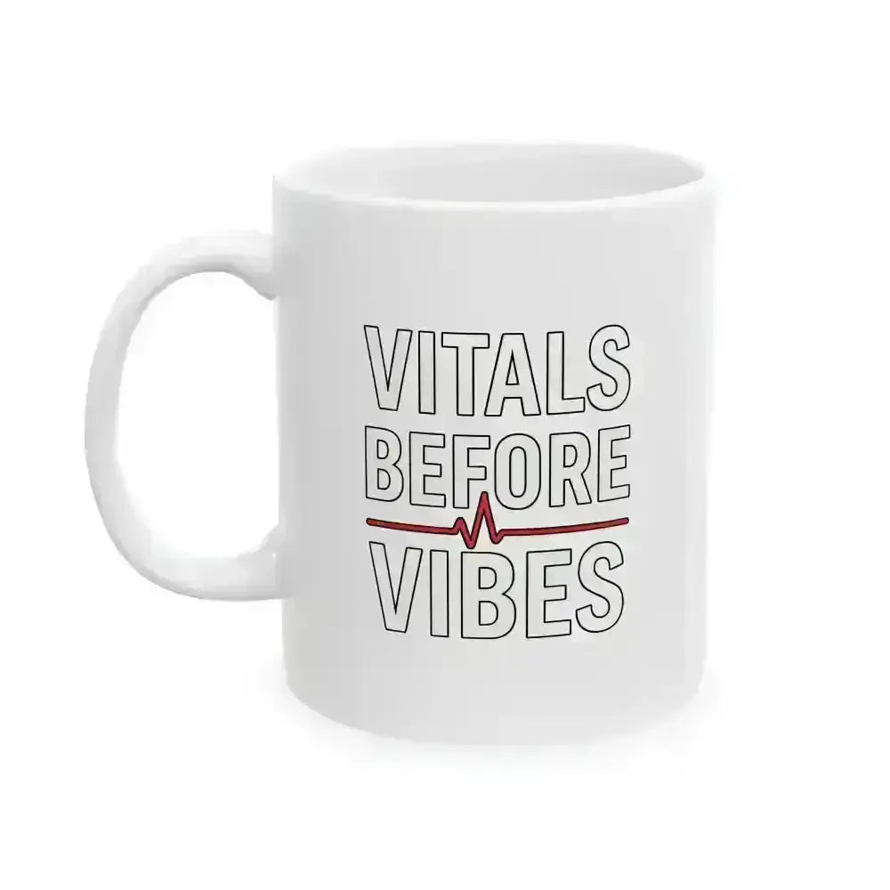Vitals Before Vibes Caffeine Mug.