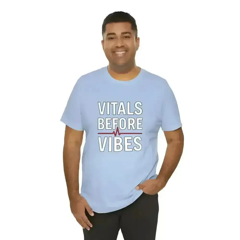 Vitals Before Vibes Healthcare T-Shirts - InkRevive Supply Co.