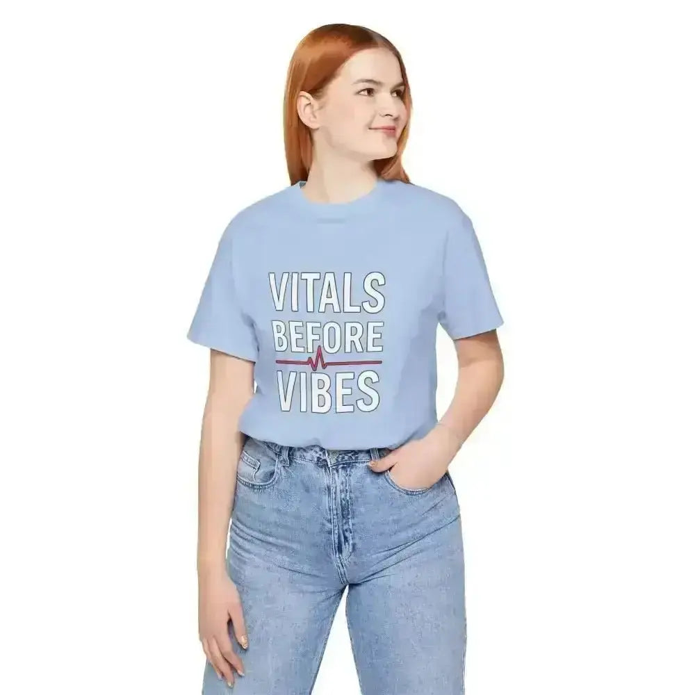 Vitals Before Vibes Healthcare T-Shirts - InkRevive Supply Co.