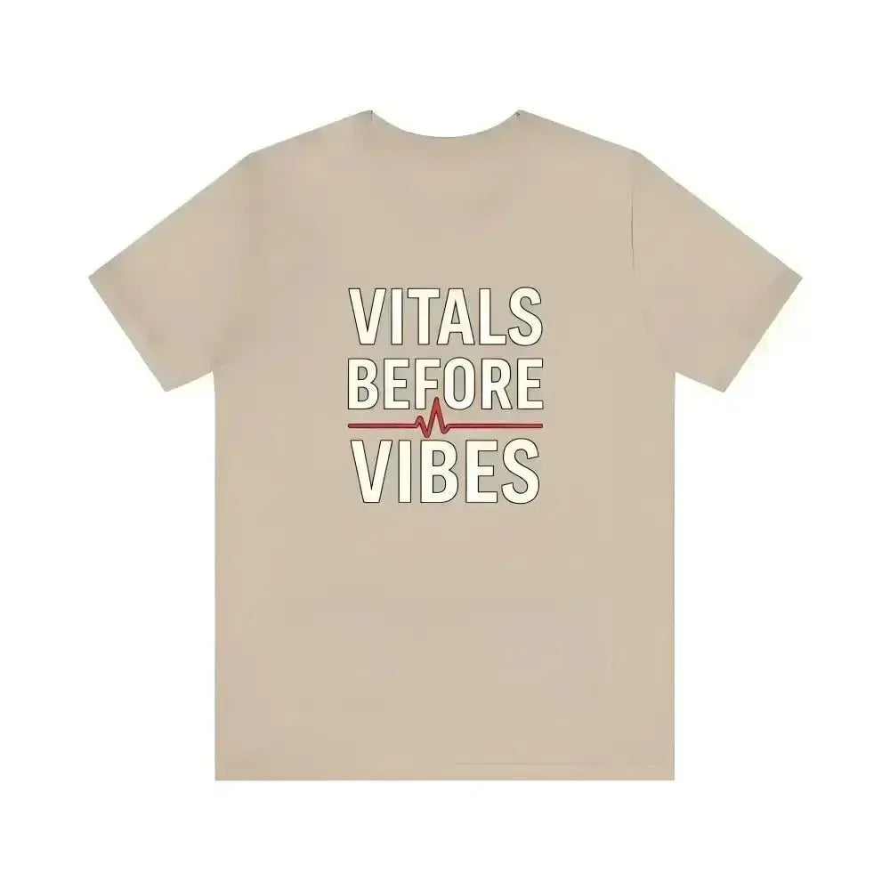 Vitals Before Vibes Healthcare T-Shirts.
