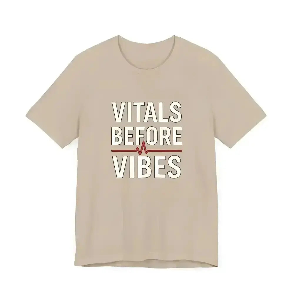 Vitals Before Vibes Healthcare T-Shirts - InkRevive Supply Co.