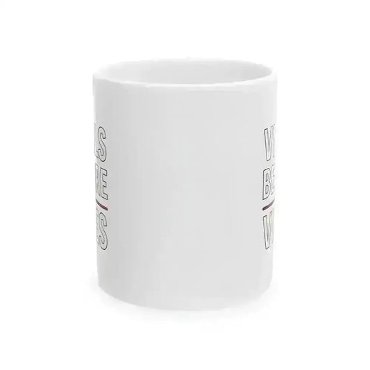 Vitals Before Vibes Caffeine Mug.